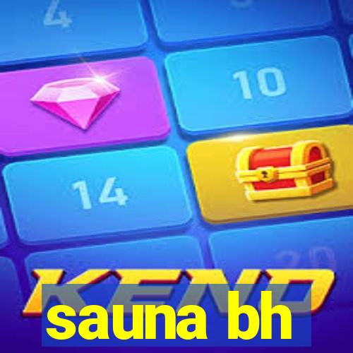 sauna bh